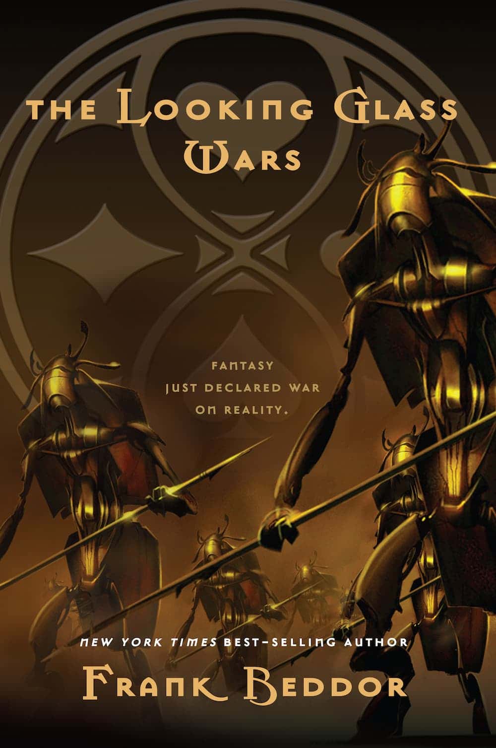 Cover of The Looking Glass Wars: card-soldier warriors
                        in gold armour advancing with spears, the title set in
                        gold above them.
