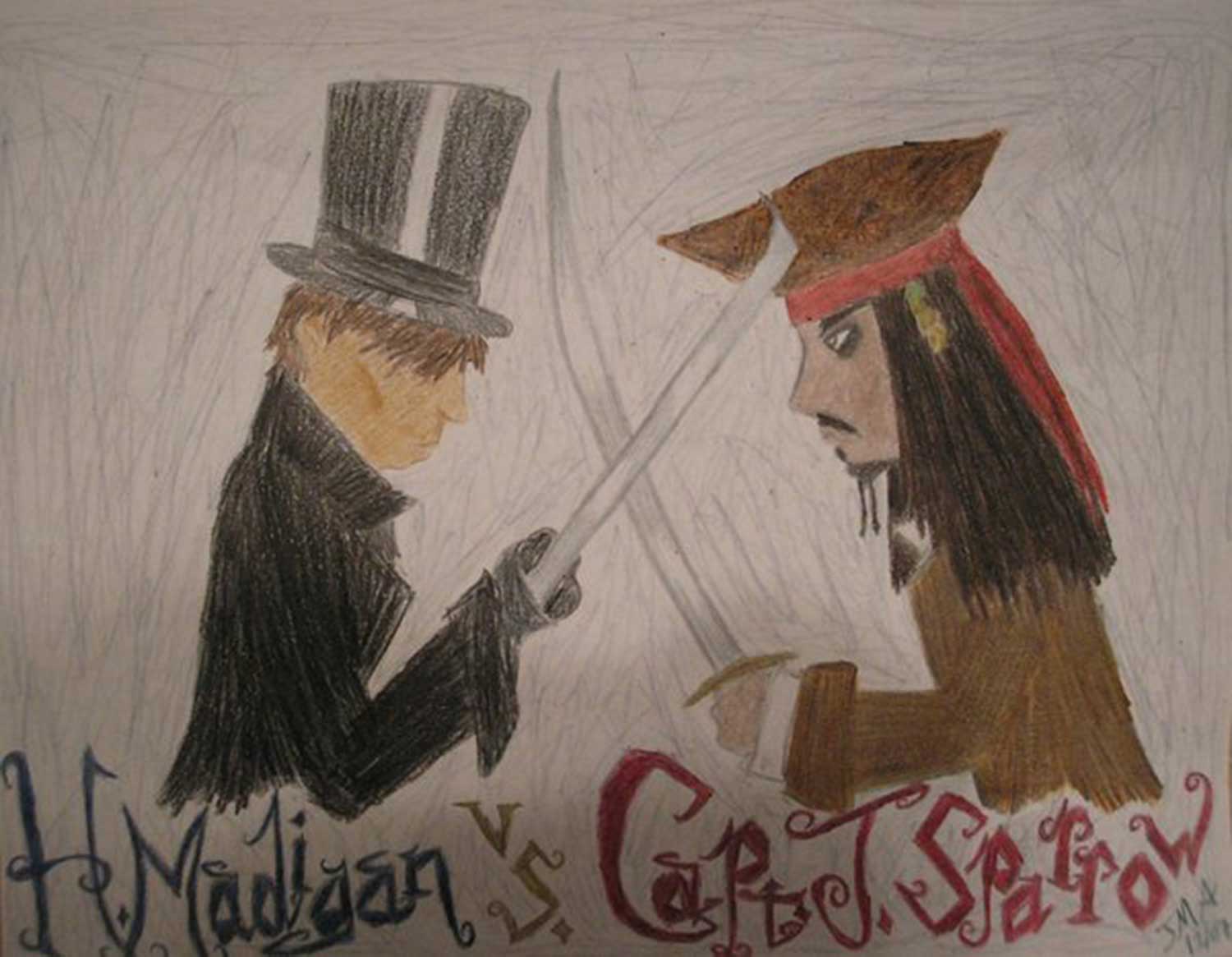 A coloured-pencil drawing by a reader titled H. Madigan vs.
               Capt. J. Sparrow: Hatter Madigan in a black top
               hat crossing swords with Captain Jack Sparrow.