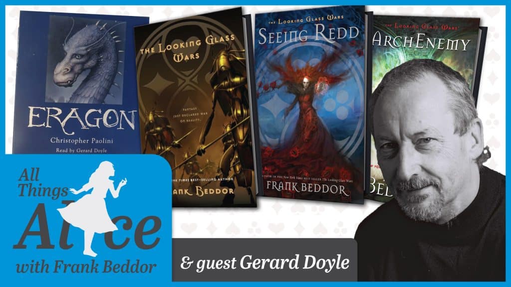 Gerard Doyle - The Voice of The Looking Glass Wars Audiobooks