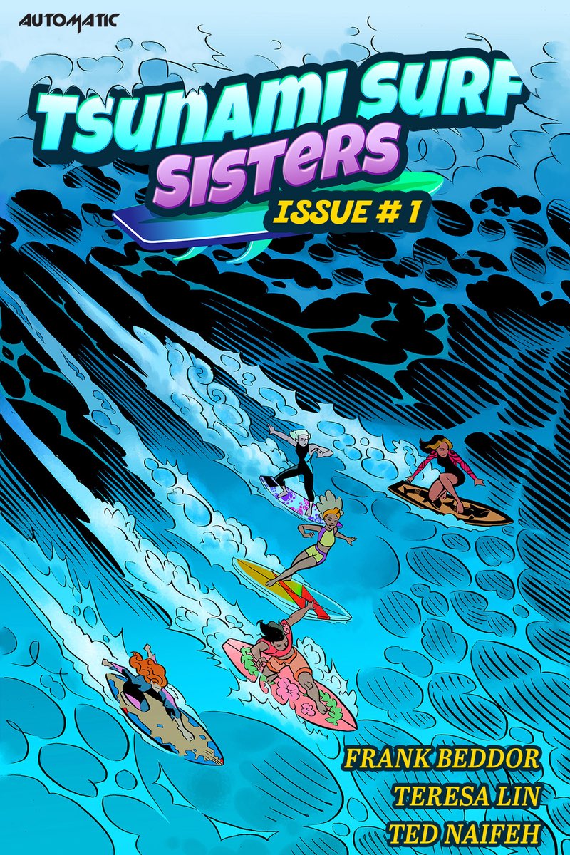 Tsunami Surf Sisters, Issue #1 &mdash; cover art: five surfers
                    riding down the face of a breaking wave, seen from above.