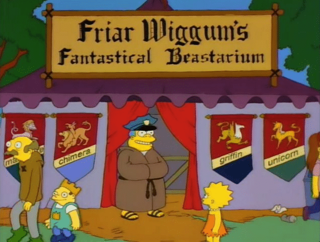 Still image from "The Simpsons" season 6 episode "Lisa's Wedding" featuring Chief Wiggum in front of a tent with the marquee "Friar Wiggum's Fantastical Beastarium". 